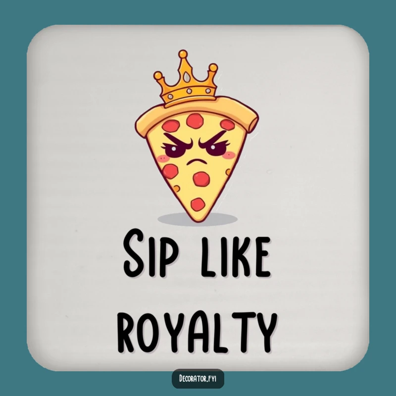 Funny Grumpy Pizza Crown Coaster: Hilarious Annoyed Protector for Regal Surfaces