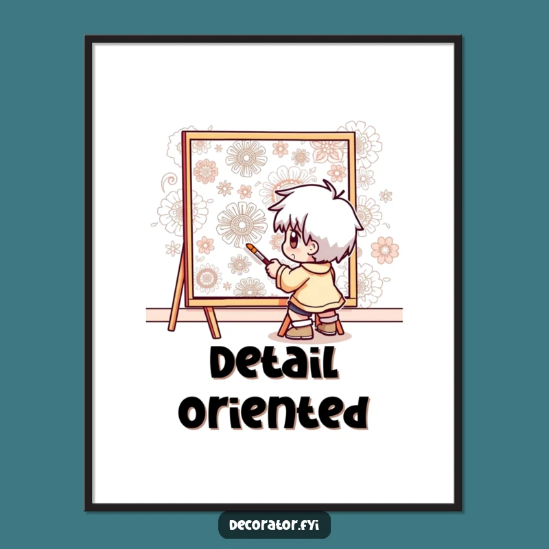 Funny Art Detail Poster: Determined Painter's Work, Whimsical Funny Gift