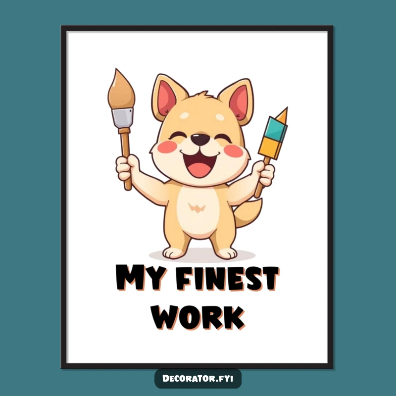 Funny Dog Painter Poster: Decorate Your Space with This Hilarious Art Masterpiece