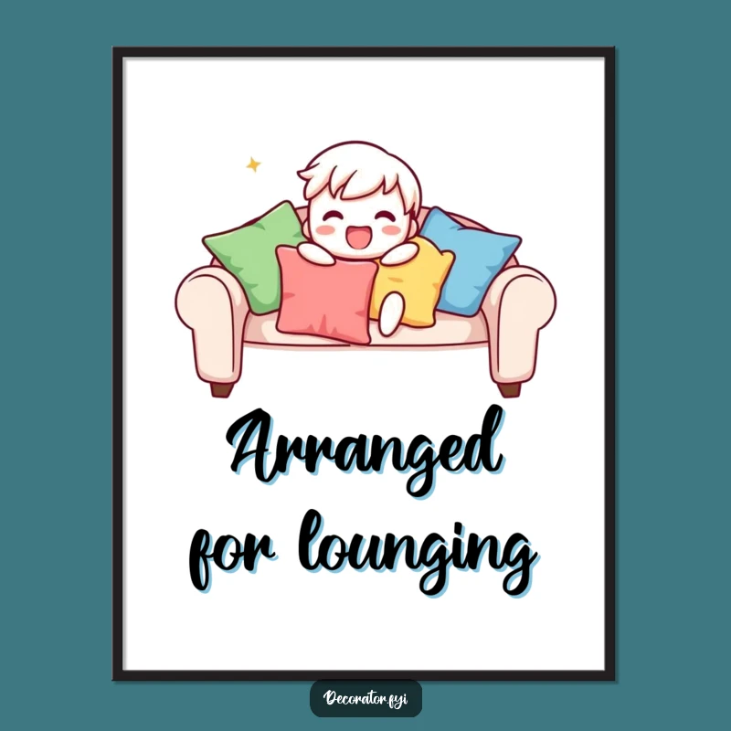 Funny Sofa Poster: Character Arranging Cushions, Hilarious Decor Funny Gift