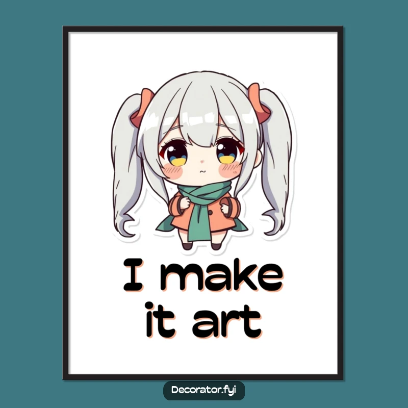 Funny Decor Character Poster: Determined Placement of Accent, Humorous Wall Art Gift