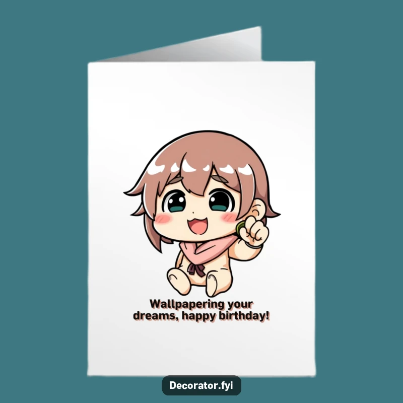 Free Printable Birthday Card: Determined Decorator Wallpaper Smile Funny Gift