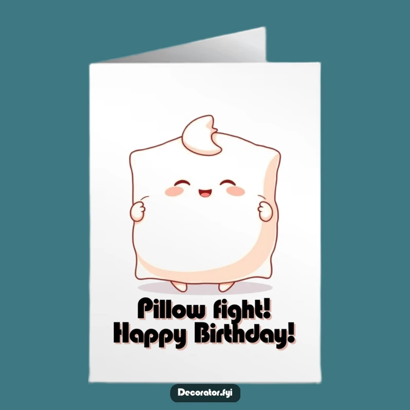 Free Printable Funny Birthday Card: Pillow Fluffing Character - DIY Gift