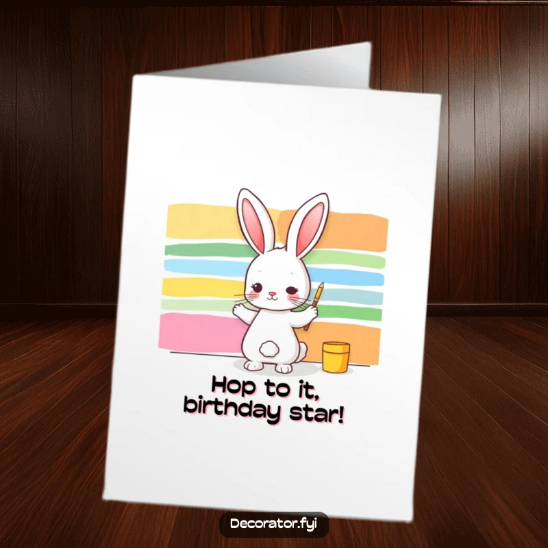 Funny Free Printable Birthday Card featuring a rabbit artist enthusiastically painting colorful stripes on a wall.