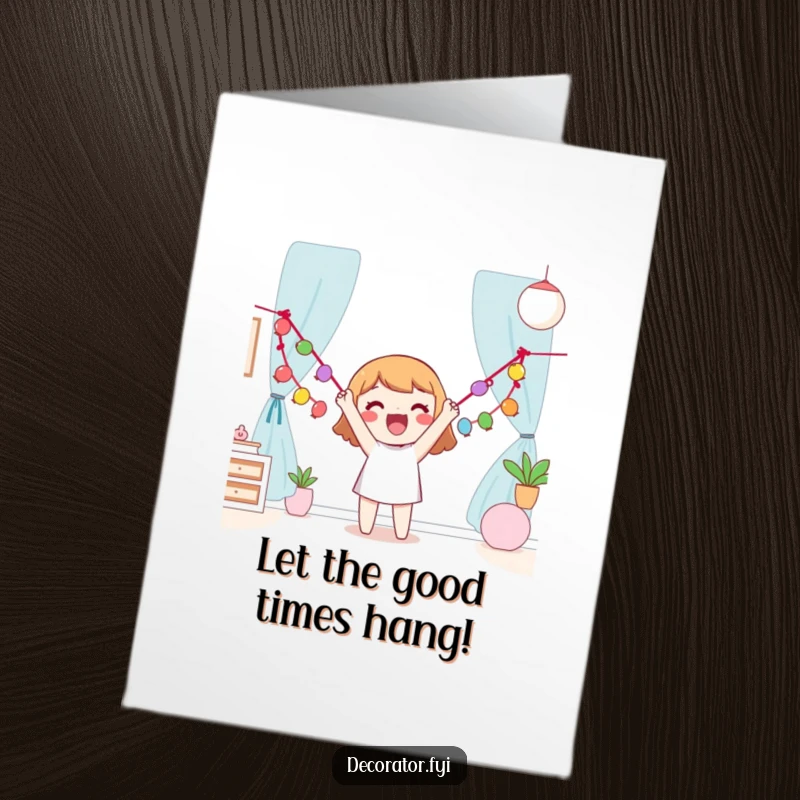 Funny Free Printable Birthday Card of a happy character energetically hanging a vibrant garland, setting a festive mood.