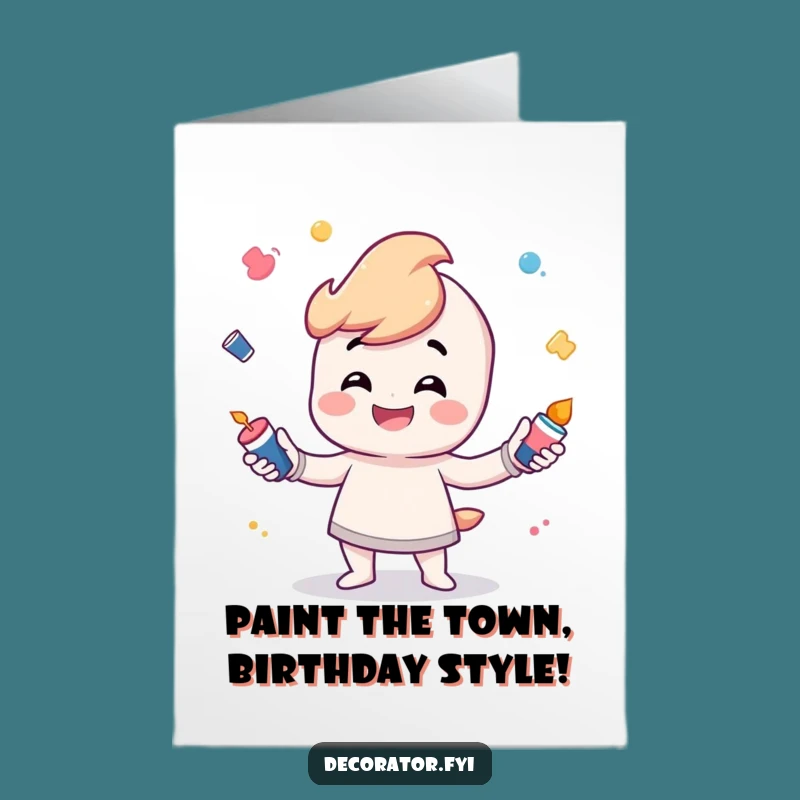 Free Printable Birthday Card: Juggling Artist Paint Pots Grin Funny Gift