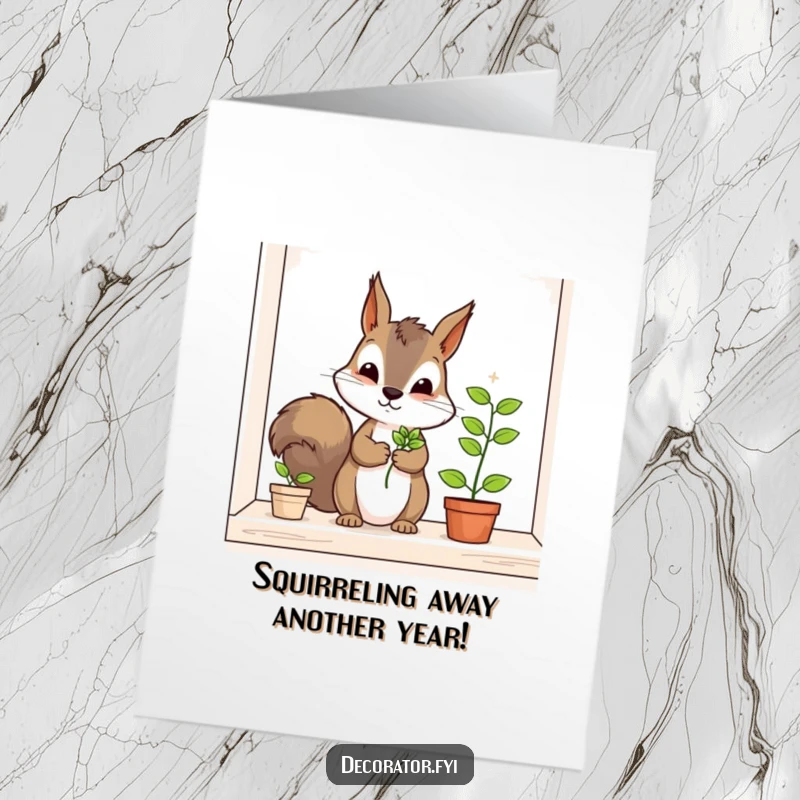 Funny Free Printable Birthday Card: Determined squirrel carefully placing a tiny plant on a shelf, perfect for plant lovers.