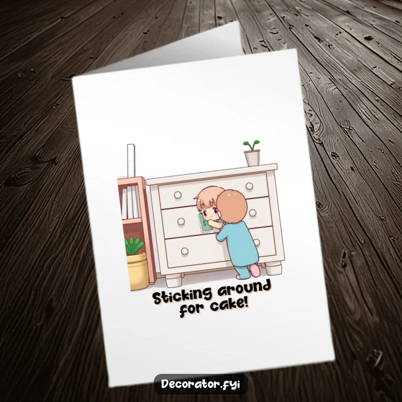 Funny Free Printable Birthday Card: Character determinedly applies a small sticker to furniture.