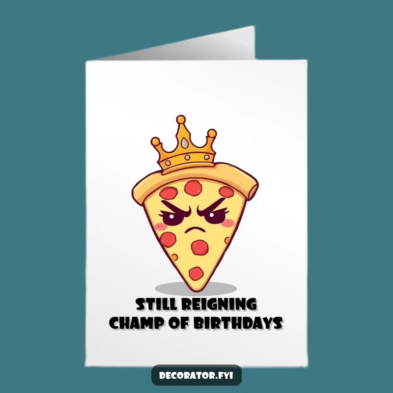 Free Printable Grumpy Pizza Birthday Card: Funny Crown Downloadable Gift