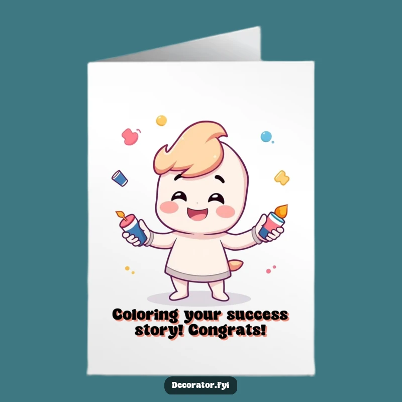 Free Printable Congrats Card: Juggling Artist Paint Pots Grin Funny Gift