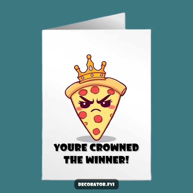 Free Printable Grumpy Pizza Congrats Card: Funny Royal Achievement Downloadable