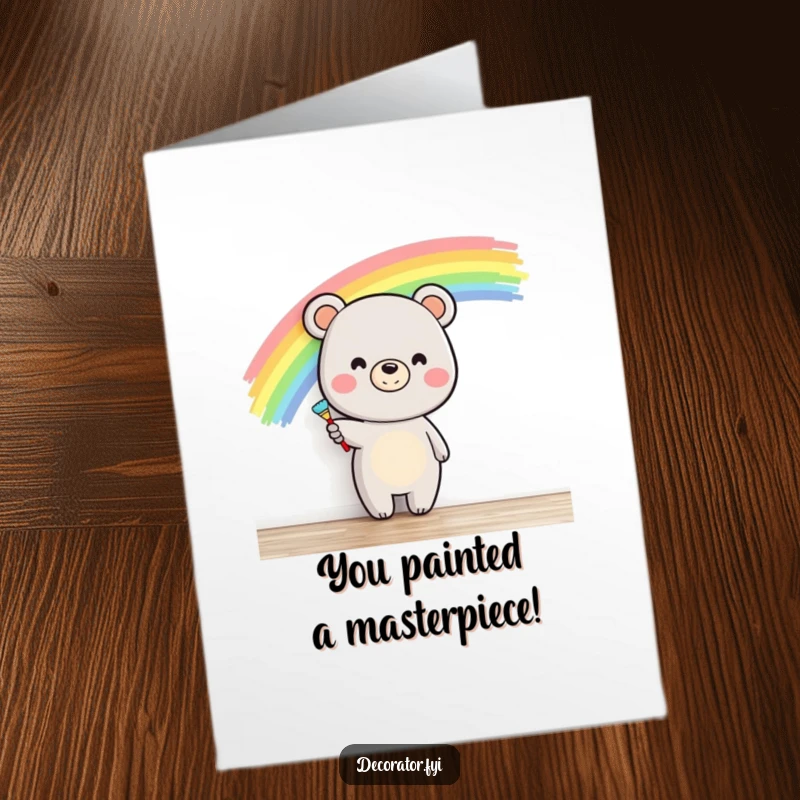 Funny Free Printable Congratulations Card: Smiling bear happily paints a beautiful, bright rainbow on a plain wall.