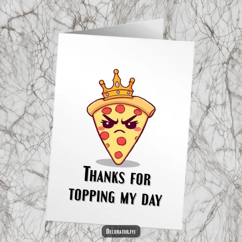 Funny Free Printable Thank You Card: Grumpy pizza slice in a tiny crown, looking unimpressed but still saying thanks.